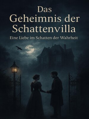 cover image of Das Geheimnis der Schattenvilla